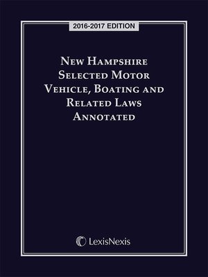 cover image of New Hampshire Selected Motor Vehicle, Boating and Related Laws Annotated